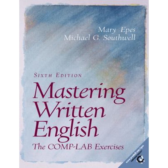 Pre-Owned Mastering Written English: The Comp-Lab Exercises (6th Edition) (Paperback) 0130304158 9780130304155