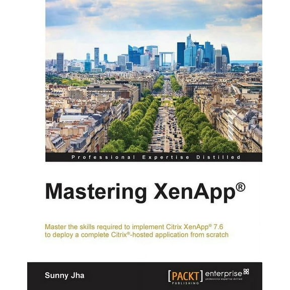 Mastering XenApp(R), (Paperback)