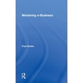 thumbnail image 1 of Mastering e-Business, (Hardcover), 1 of 1