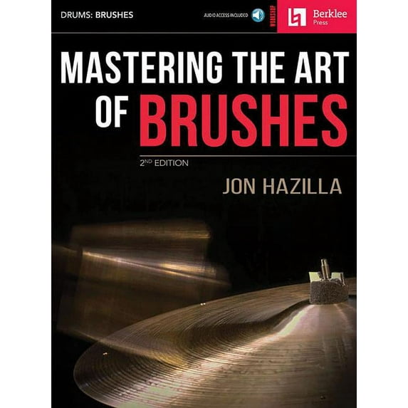 Mastering the Art of Brushes, (Paperback)