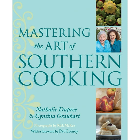 Mastering the Art of Southern Cooking