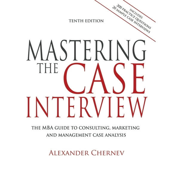 Mastering the Case Interview, 10th Edition, (Paperback)
