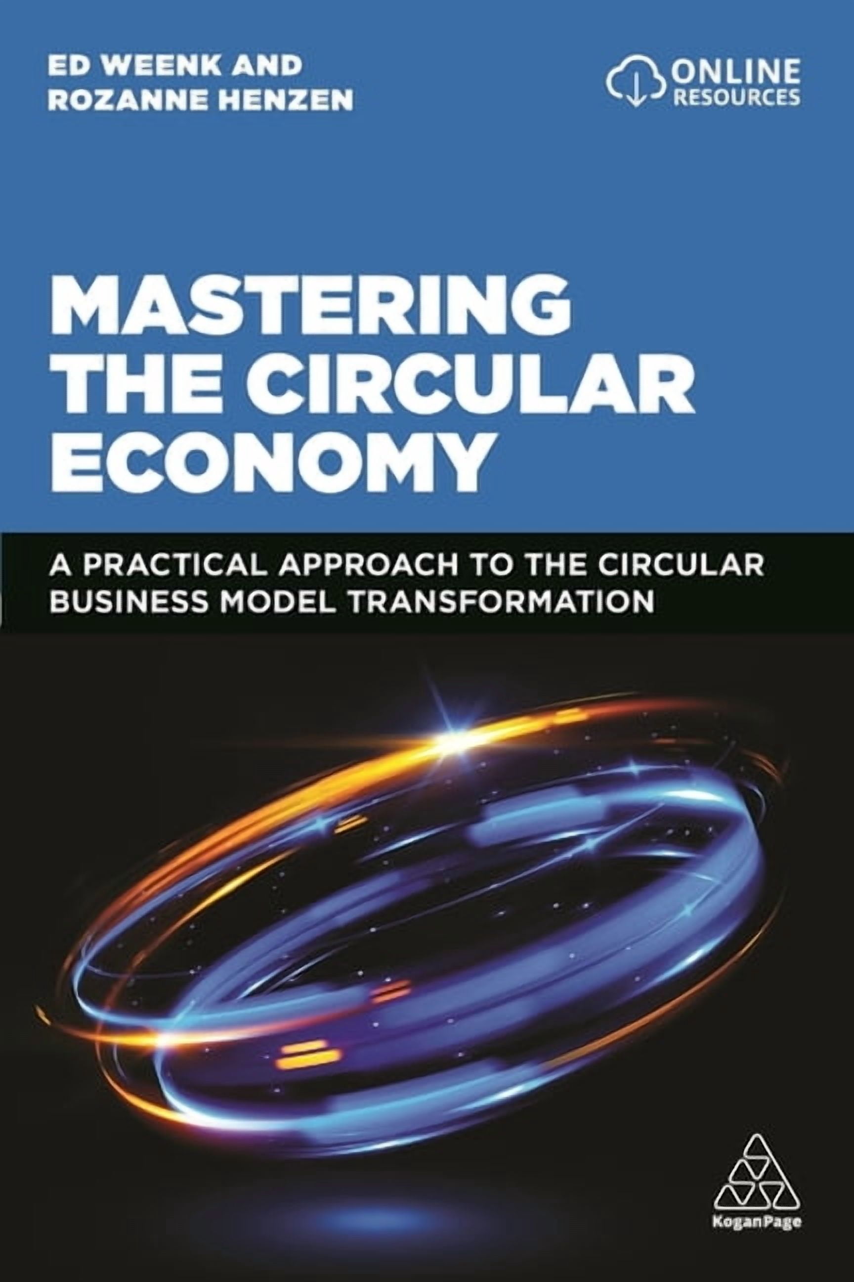 Mastering the Circular Economy: A Practical Approach to the Circular ...