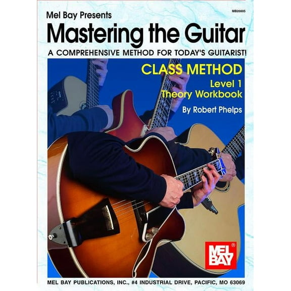 Pre-Owned Mastering the Guitar Mastering the Guitar Class Method Level 1 Theory Workbook: A Comprehensive Method for Today's Guitarist!, (Paperback)