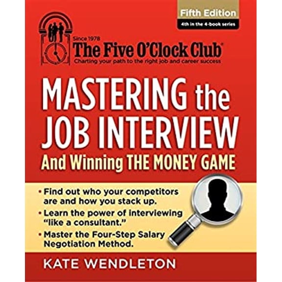 Pre-Owned Mastering the Job Interview: And Winning the Money Game (Paperback) 1285753496 9781285753492