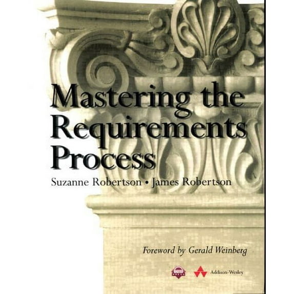 Pre-Owned Mastering the Requirements Process (Hardcover) 0201360462 9780201360462