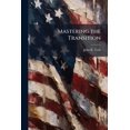 thumbnail image 1 of Mastering the Transition: Corps or Division to Joint Task Force, (Paperback), 1 of 1
