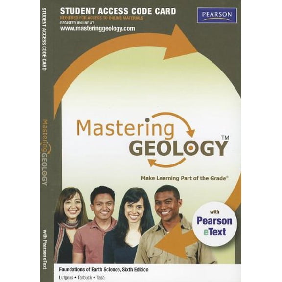 MasteringGeology with Pearson eText -- Standalone Access Card -- for Foundations of Earth Science (6th Edition)