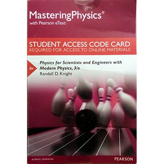 Mastering Physics with Pearson eText -- Standalone Access Card -- for Physics for Scientists and Engineers with Modern Physics (3rd Edition)