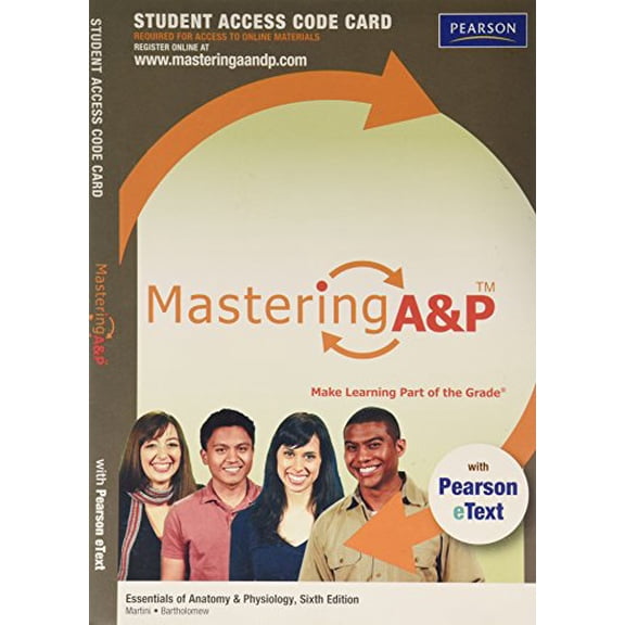 Masteringa&p with Pearson Etext -- Standalone Access Card -- For Essentials of Anatomy & Physiology