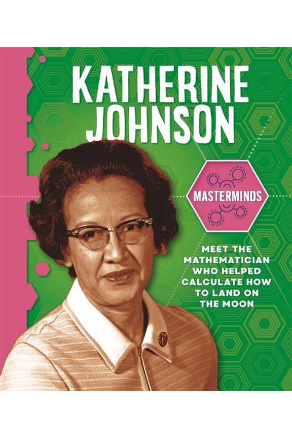 Masterminds: Katherine Johnson