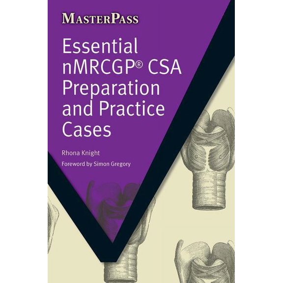 Masterpass: Essential Nmrcgp CSA Preparation and Practice Cases (Paperback)