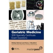 Masterpass Geriatric Medicine 300 Specialty Certificate Exam Questions, Paperback