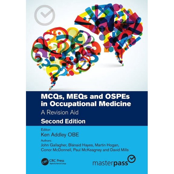 Masterpass MCQs, MEQs and OSPEs in Occupational Medicine: A Revision Aid, (Paperback)