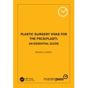 Masterpass Plastic Surgery Vivas for the Frcs Plast An Essential Guide, Paperback