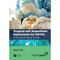 thumbnail image 1 of Masterpass Surgical and Anaesthetic Instruments for Osces: A Practical Study Guide, (Paperback), 1 of 1