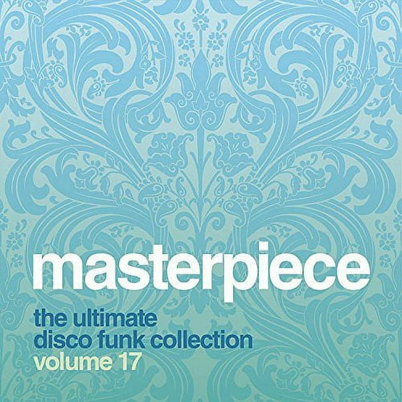 Masterpiece: Ultimate Disco Funk Collection 17 - Masterpiece the Ultimate Disco Funk Collec 17 / Various - Music & Performance - CD