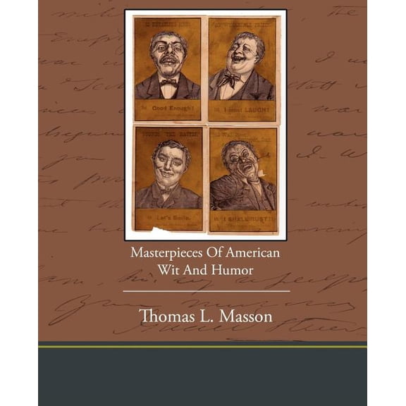 Masterpieces of American Wit and Humor (Paperback)