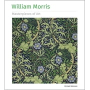 Masterpieces of Art William Morris Masterpieces of Art, Hardcover