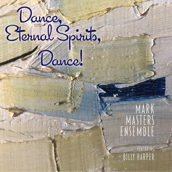 Masters,Mark / Harper,Billy - Dance, Eternal Spirits, Dance - Music & Performance - CD