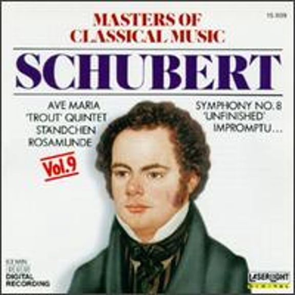 Masters of Classical Music, Vol. 9: Schubert (CD) by Budapest Strings, Colorado String Quartet, Danielle Dechenne (piano), Emmy Verhey (violin), Jen Jand (piano)