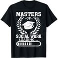 thumbnail image 1 of Masters Of Social Work MSW Graduation Future Social Worker T-Shirt, 1 of 3