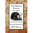 thumbnail image 1 of Masters Review The Masters Review, Volume 2: Ten Stories, (Paperback), 1 of 1