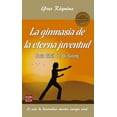 thumbnail image 1 of Masters/Salud: La gimnasia de la eterna juventud : Guía fácil de Qi Gong (Paperback), 1 of 1