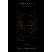 Masters X Masters X The Kingdom, Book 3, Hardcover