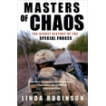 thumbnail image 1 of Pre-Owned Masters of Chaos: The Secret History of the Special Forces (Paperback) 1586483528 9781586483524, 1 of 1