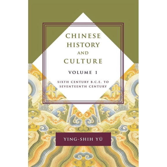 Masters of Chinese Studies Chinese History and Culture: Sixth Century B.C.E. to Seventeenth Century, Volume 1, (Hardcover)