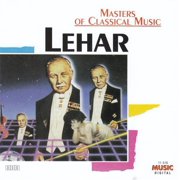 Masters of Classical Music: Lehar