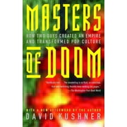 Masters of Doom How Two Guys Created an Empire and Transformed Pop Culture, Paperback