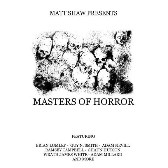 Masters of Horror: A Horror Anthology (Paperback) by Shaun Hutson, Guy N Smith, Brian Lumley