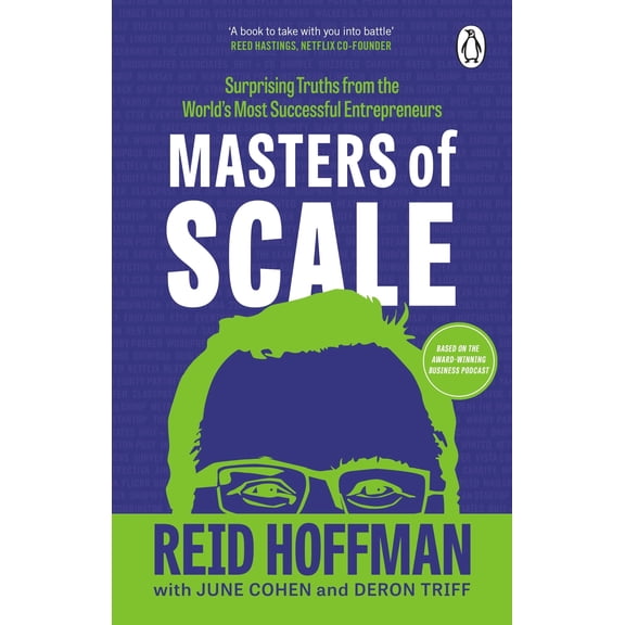 Masters of Scale by Deron Triff, June Cohen, Reid Hoffman 2023 PB NEW