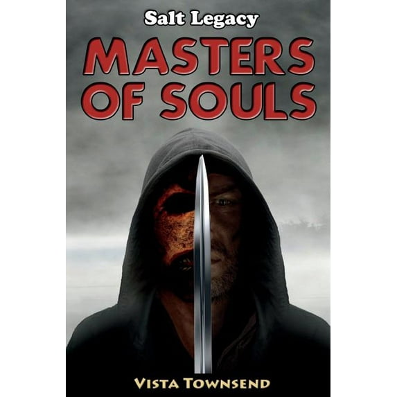 Masters of Souls (Salt Legacy) (Volume 1)