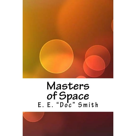 Masters of Space (Paperback)