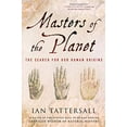 thumbnail image 1 of Pre-Owned Masters of the Planet: The Search for Our Human Origins (Paperback) 1137278307 9781137278302, 1 of 1