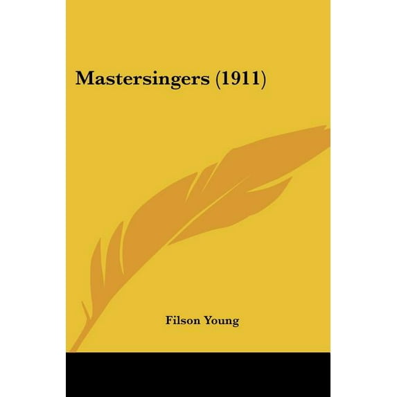 Mastersingers (1911) (Paperback)