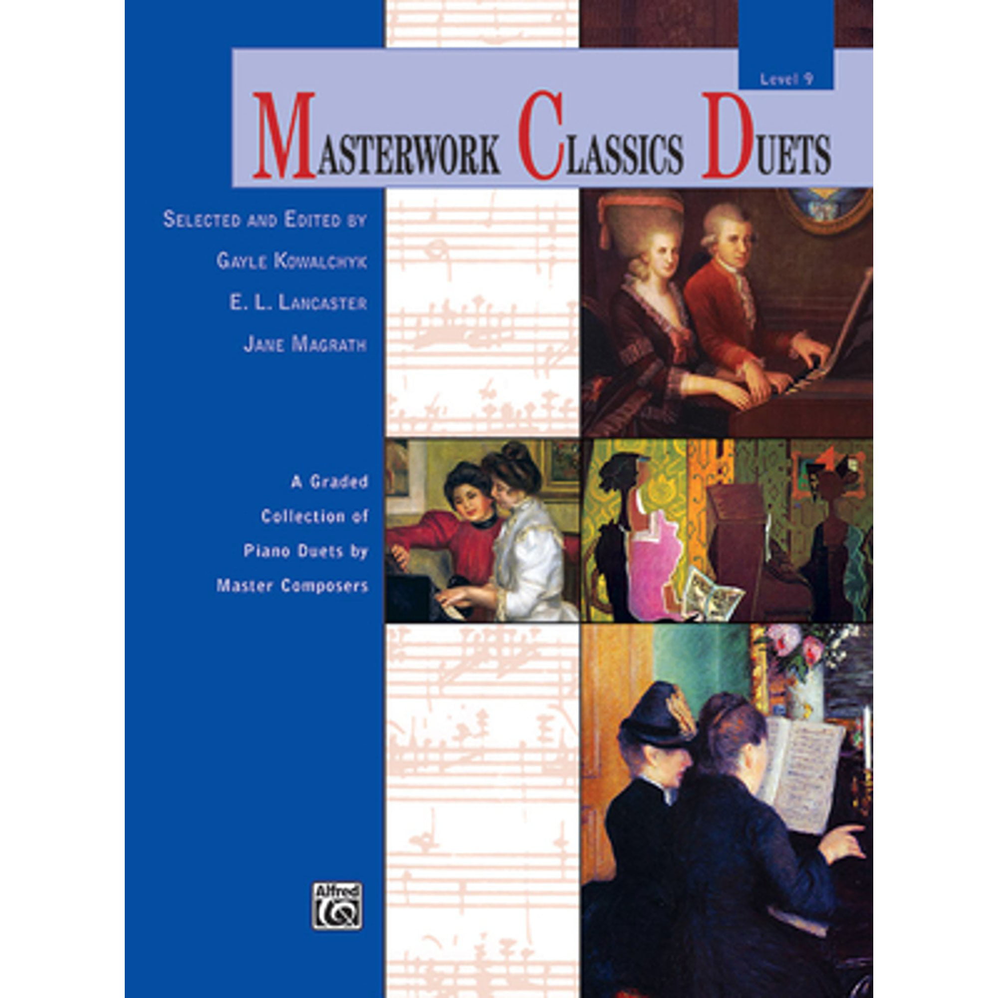 Pre-Owned Masterwork Classics Duets, Level 9: A Graded Collection of Piano Duets by Master Composers (Paperback 9780739097205) Gayle Kowalchyk, E L Lancaster, Jane Magrath