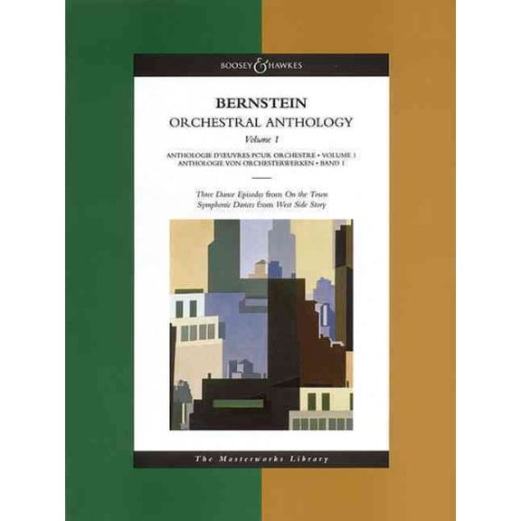 Masterworks Library: Bernstein - Orchestral Anthology, Volume 1: The Masterworks Library (Paperback)