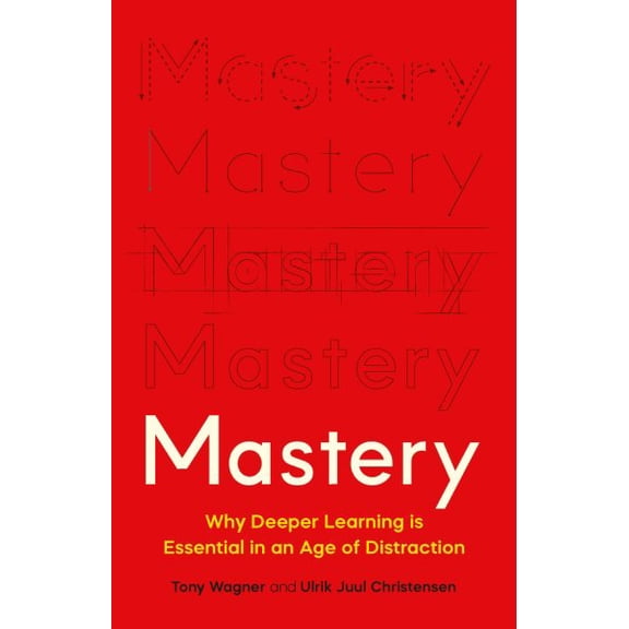 Pre-Owned Mastery: Why Deeper Learning Is Essential in an Age of Distraction
