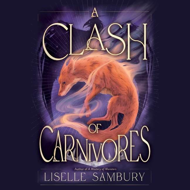 Mastery of Monsters Trilogy A Clash of Carnivores, Book 2, (Audiobook)