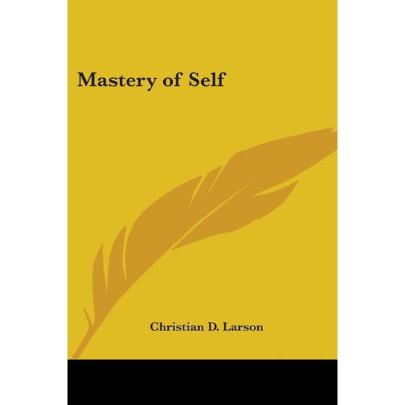 Mastery of Self, (Paperback)