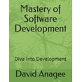 thumbnail image 1 of Mastery of Software Development: Dive into Development, (Paperback), 1 of 1