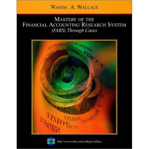 Pre-Owned Mastery of the Financial Accounting Research System (FARS) Through Cases (Paperback) 0471263990 9780471263999