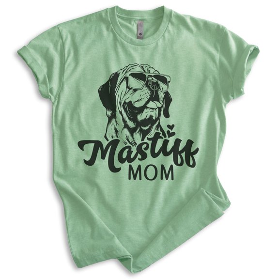 Mastiff Mom, Unisex Women's Shirt, English Mastiff, Mastiff Owner, Funny Dog Mom Gift, Heather Apple Green, XX-Large