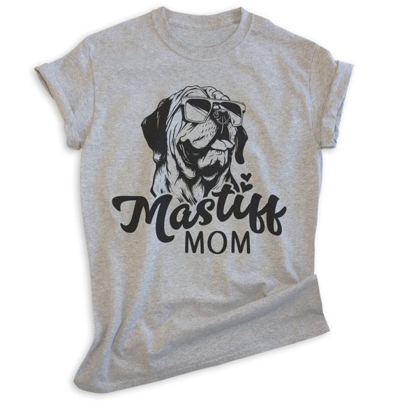 Mastiff Mom, Unisex Women's Shirt, English Mastiff, Mastiff Owner, Funny Dog Mom Gift, Heather Gray, Small