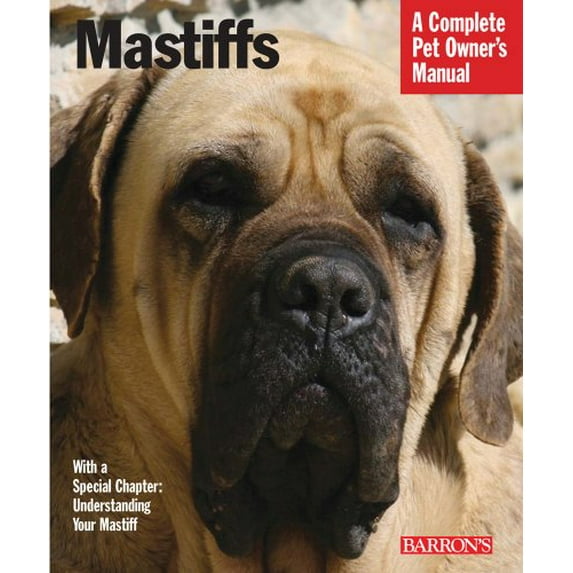 Pre-Owned Mastiffs: Everything about Purchase, Care, Nutrition, Grooming, Behavior, and Training (Paperback) 0764141430 9780764141430