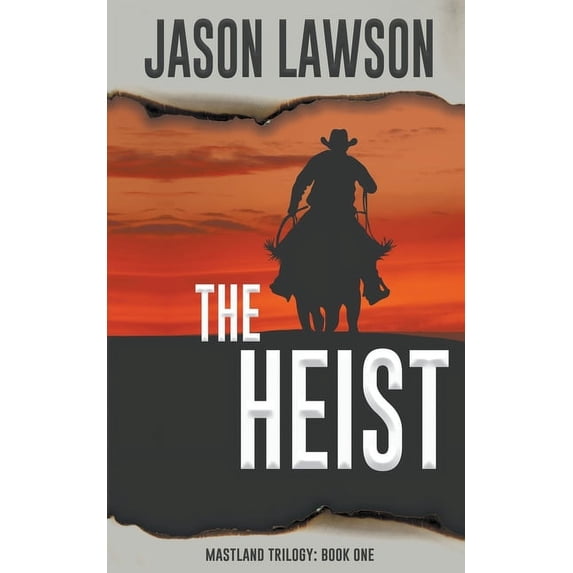 Mastland Trilogy: The Heist (Paperback)